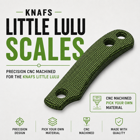 Knafs Little Lulu Custom Micarta Scales – CNC Machining Service